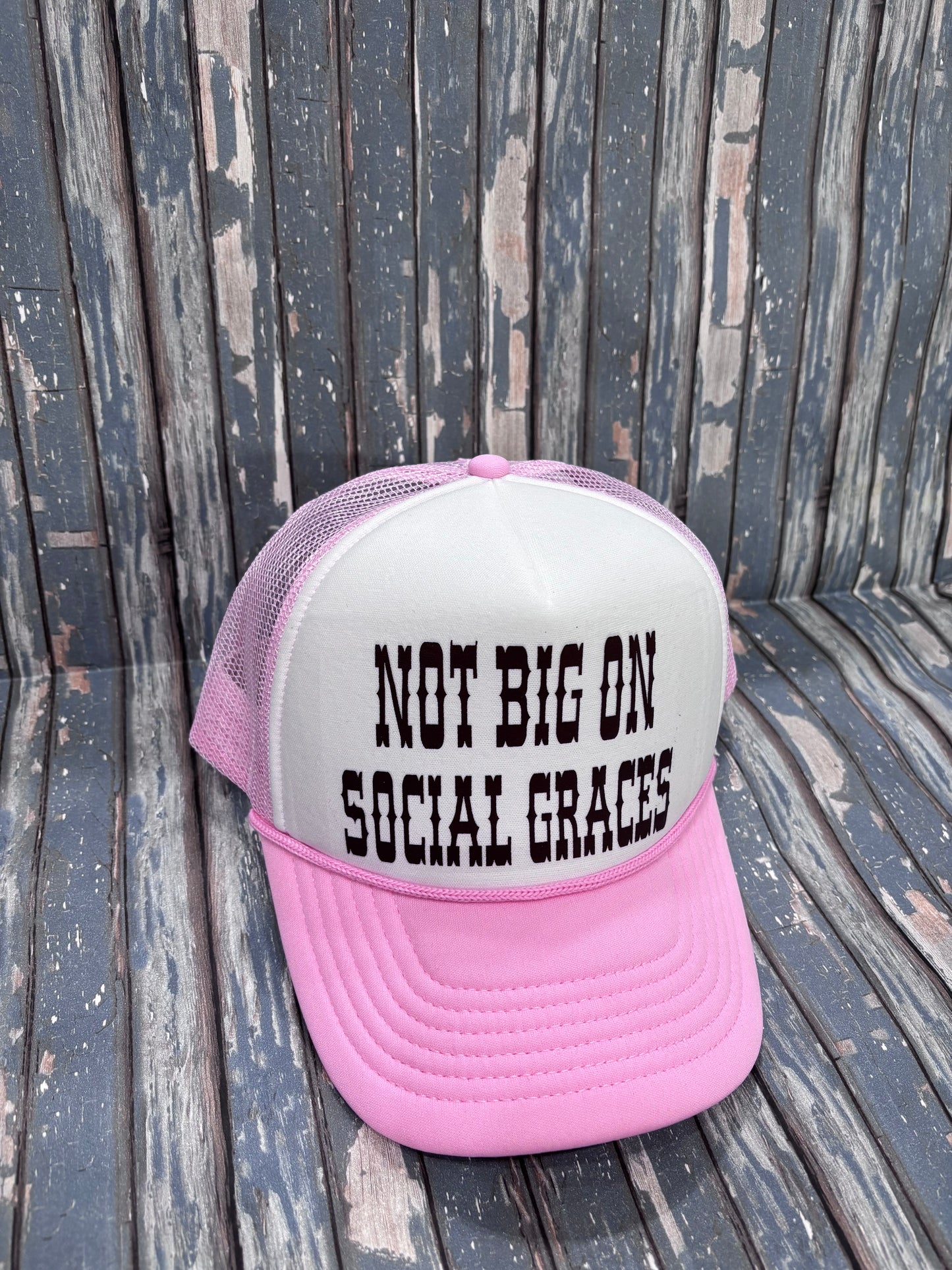 Not big on social graces hat
