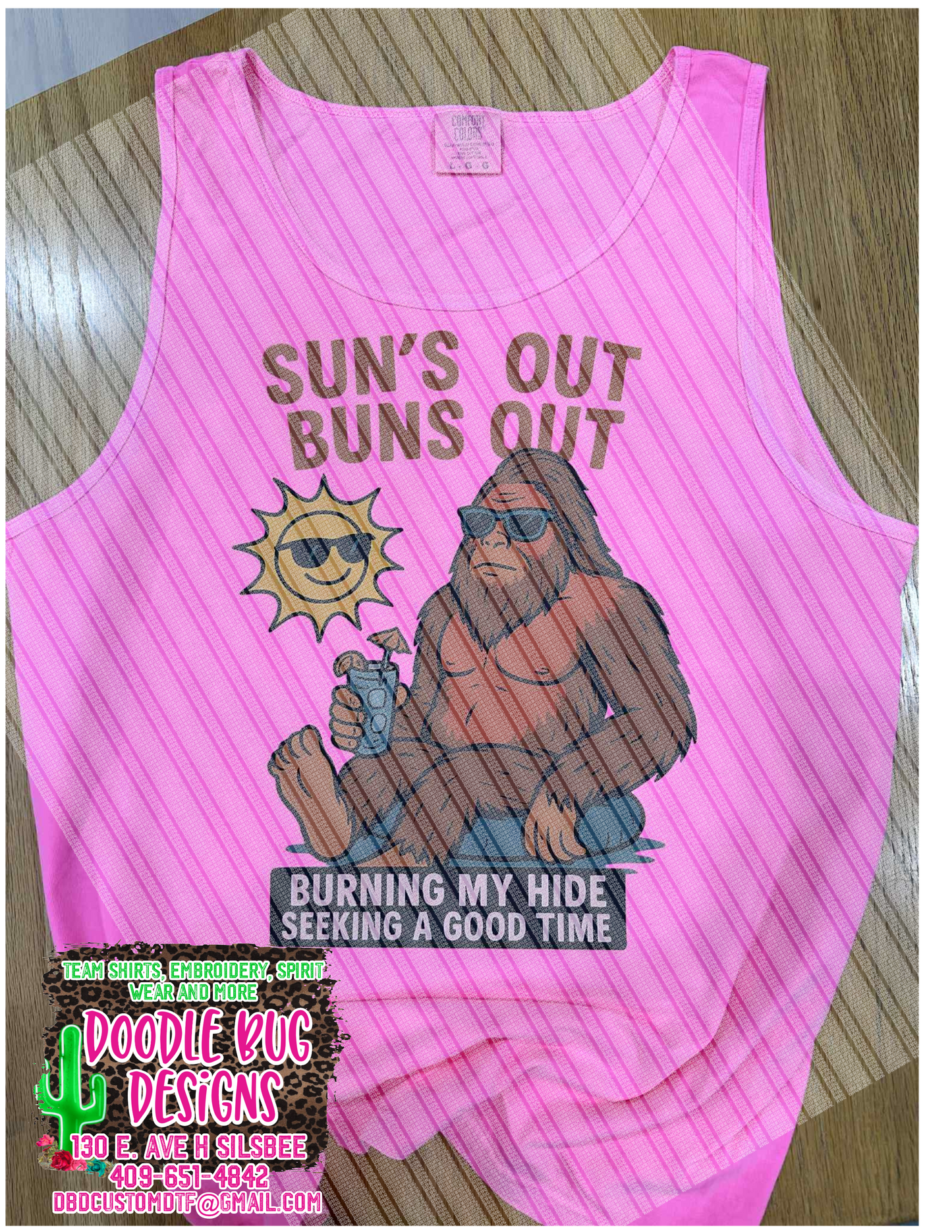 Sun's Out Buns Out Big Foot