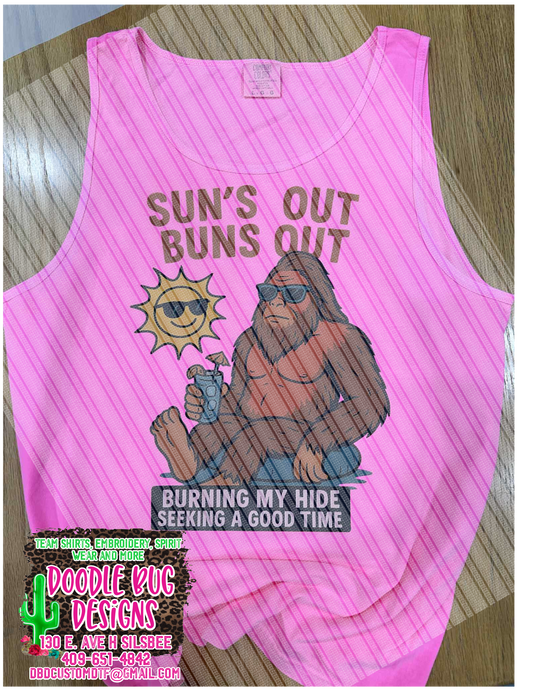 Sun's Out Buns Out Big Foot